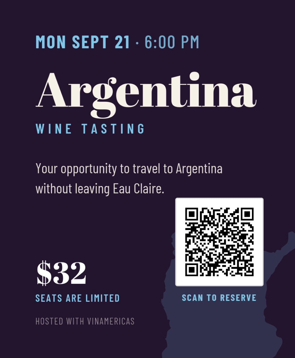 Argentina Wine Tasting - Monday Sept. 21 @ 6:00pm