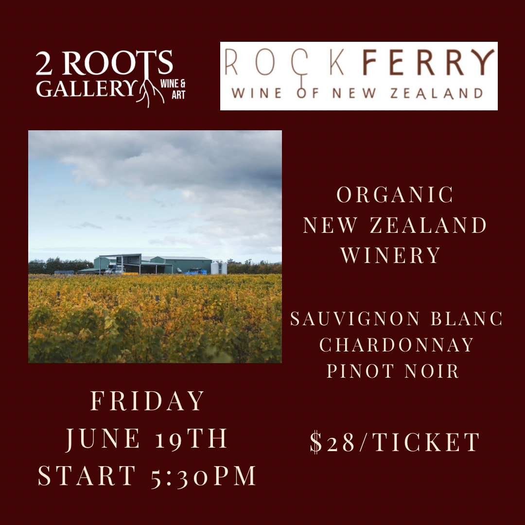 Rock Ferry New Zealand Tasting June 19th 5:30pm