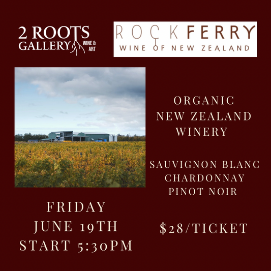 Rock Ferry New Zealand Tasting June 19th 5:30pm