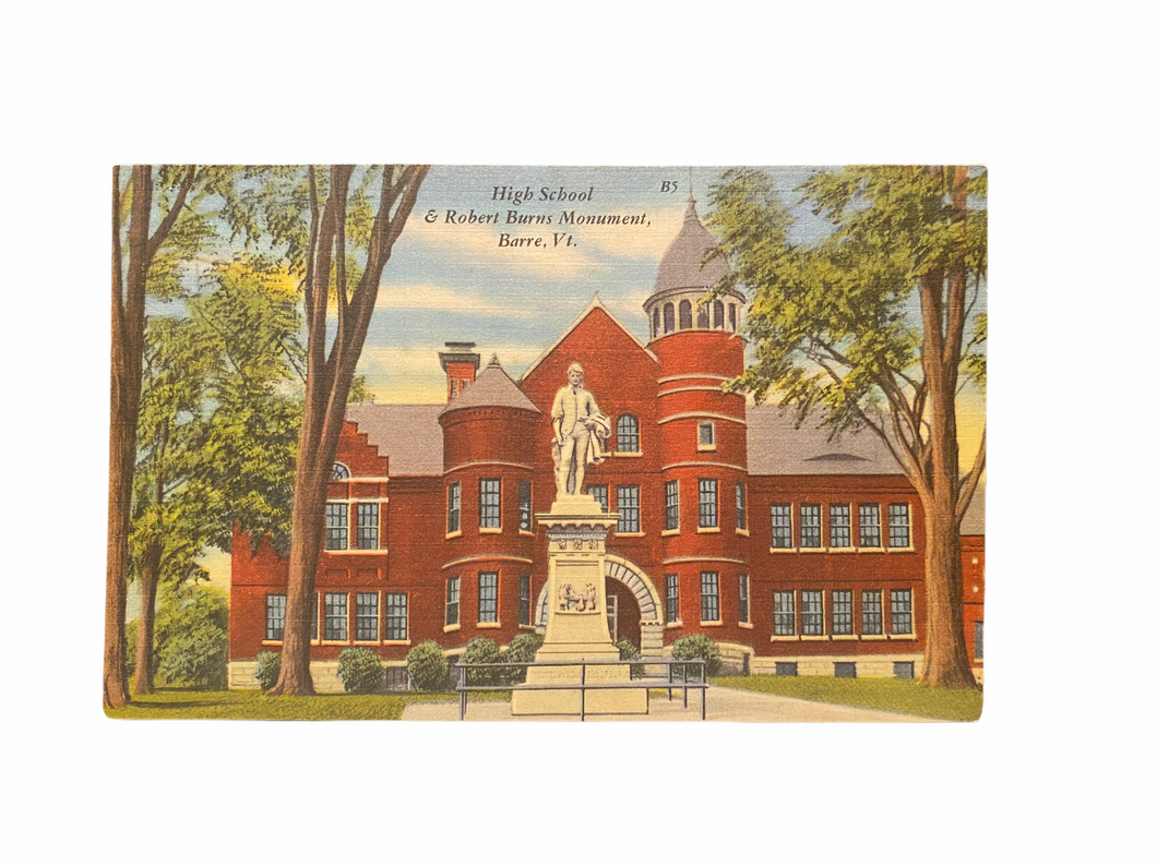 High School & Robert Burns Monument, Barre, Vt. Unused Linen Postcard